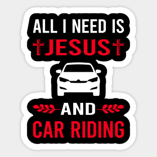 I Need Jesus And Car Riding Sticker